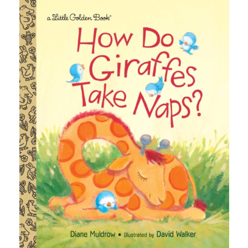 Random House USA Inc How Do Giraffes Take Naps? (inbunden)