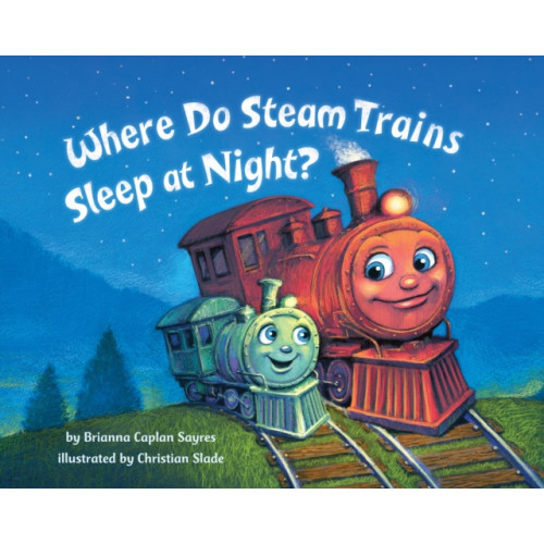 Random House USA Inc Where Do Steam Trains Sleep at Night? (bok, board book, eng)