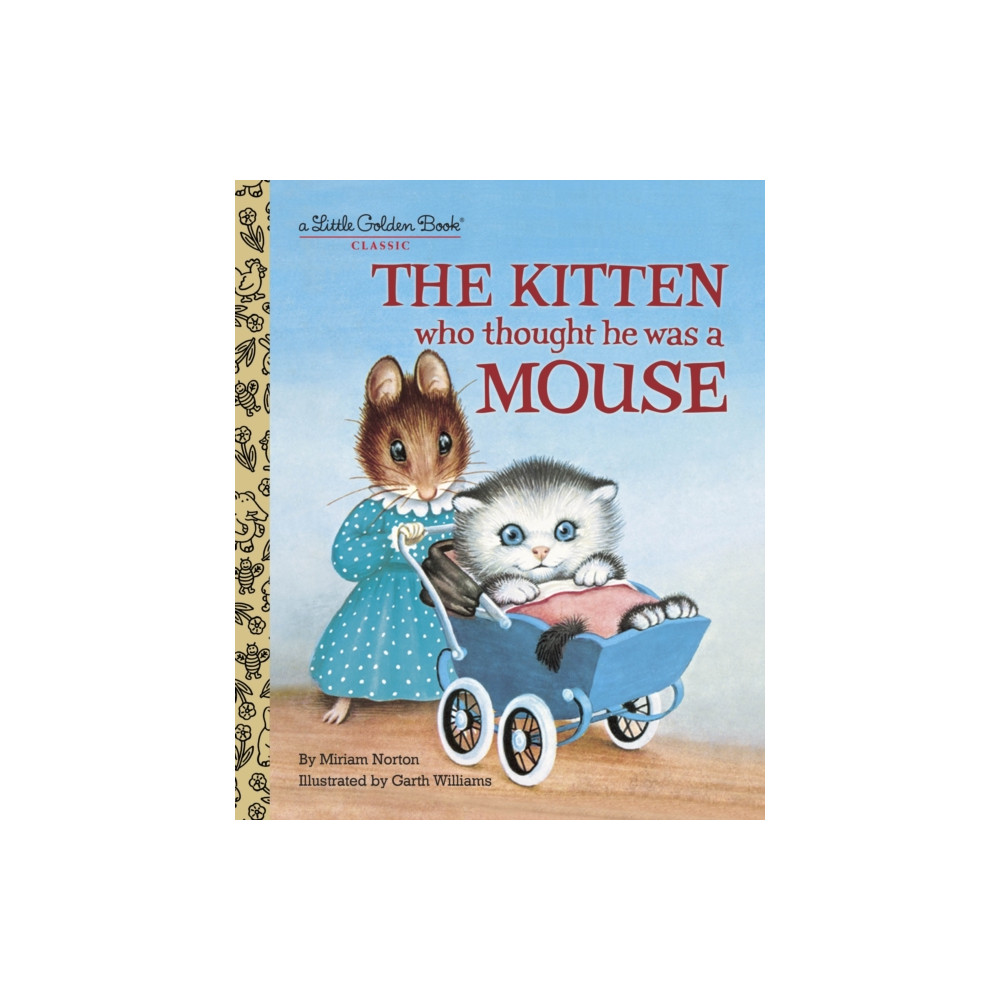Produktbild för The Kitten Who Thought He Was a Mouse (inbunden, eng)
