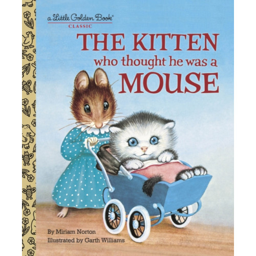 Random House USA Inc The Kitten Who Thought He Was a Mouse (inbunden, eng)