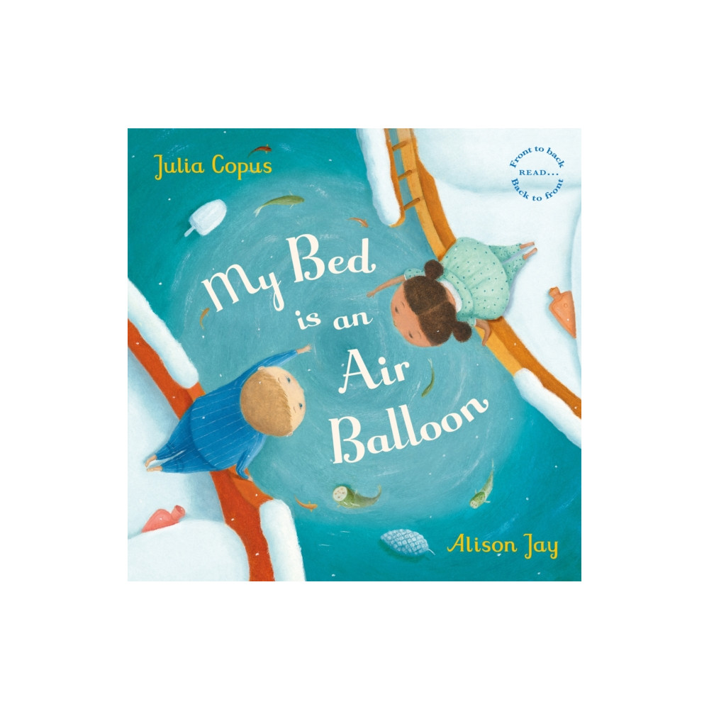 Produktbild för My Bed is an Air Balloon (inbunden, eng)