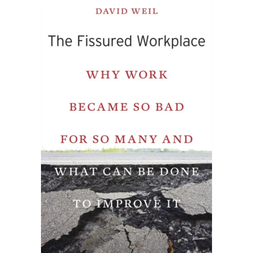 Harvard university press The Fissured Workplace (häftad, eng)