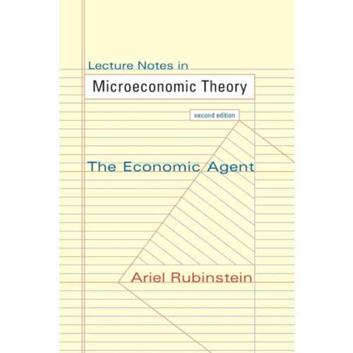Princeton University Press Lecture Notes in Microeconomic Theory (häftad, eng)