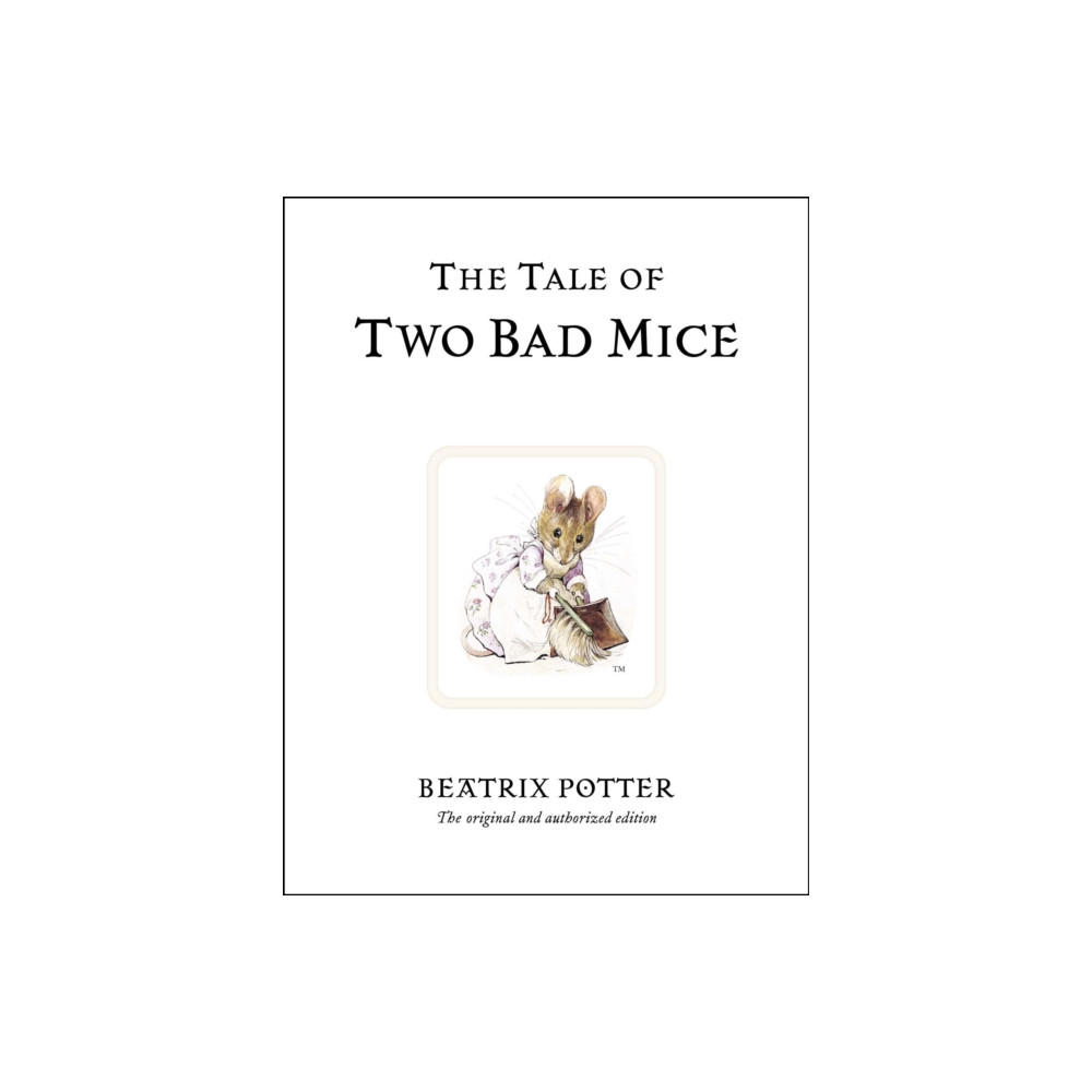 Produktbild för The Tale of Two Bad Mice (inbunden, eng)