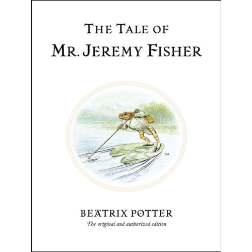 Penguin Random House Children's UK The Tale of Mr. Jeremy Fisher (inbunden, eng)