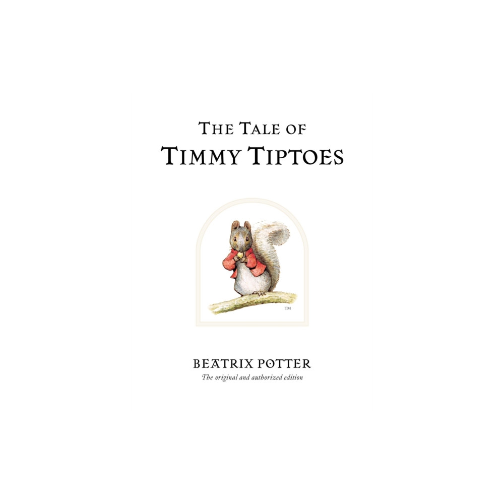 Produktbild för The Tale of Timmy Tiptoes (inbunden, eng)