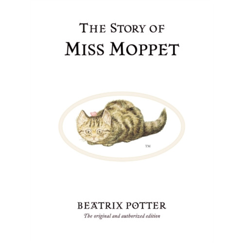 Penguin Random House Children's UK The Story of Miss Moppet (inbunden, eng)