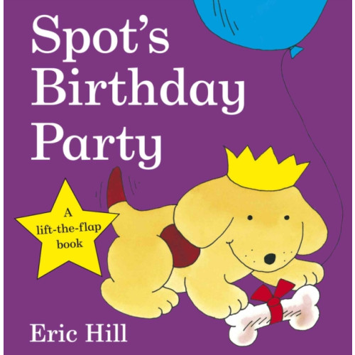 Penguin Random House Children's UK Spot's Birthday Party (bok, board book, eng)