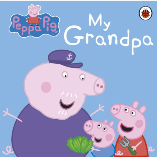 Peppa Pig: My Grandpa , Penguin Random House Children's UK (bok, board book, english)