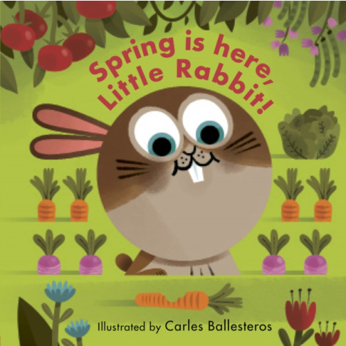 Quarto Publishing Plc Spring Is Here, Little Rabbit! (bok, board book, eng)