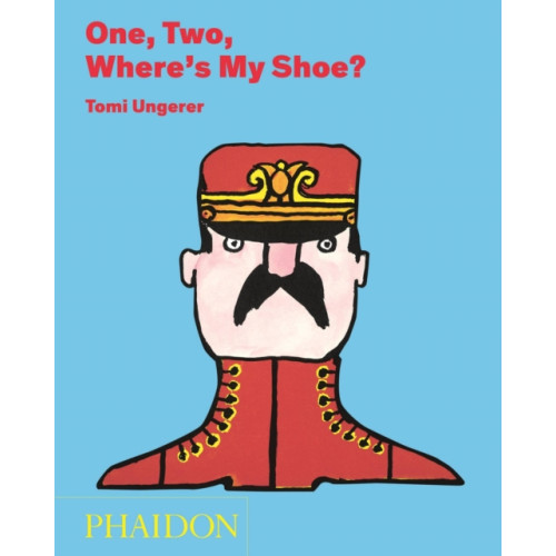 Phaidon Press Ltd One, Two, Where's My Shoe? (inbunden, eng)