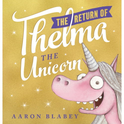 Scholastic The Return of Thelma the Unicorn (häftad, eng)