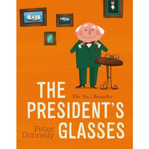 Gill The President's Glasses (häftad, eng)