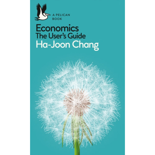 Penguin books ltd Economics: The User's Guide (häftad, eng)