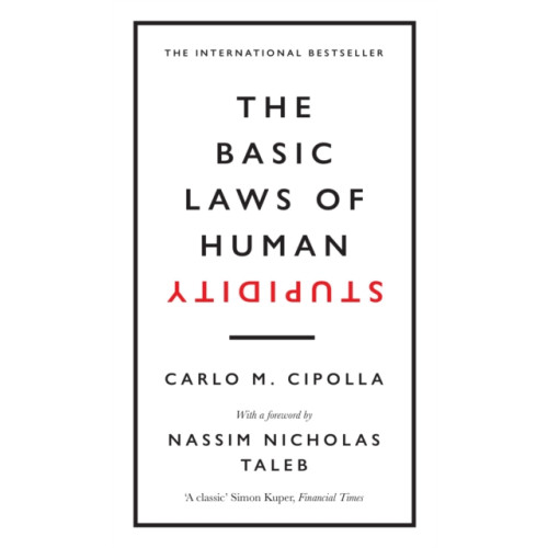 Ebury Publishing The Basic Laws of Human Stupidity (inbunden, eng)