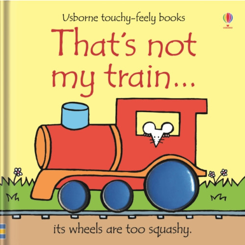 Usborne Publishing Ltd That's not my train… (bok, board book, eng)