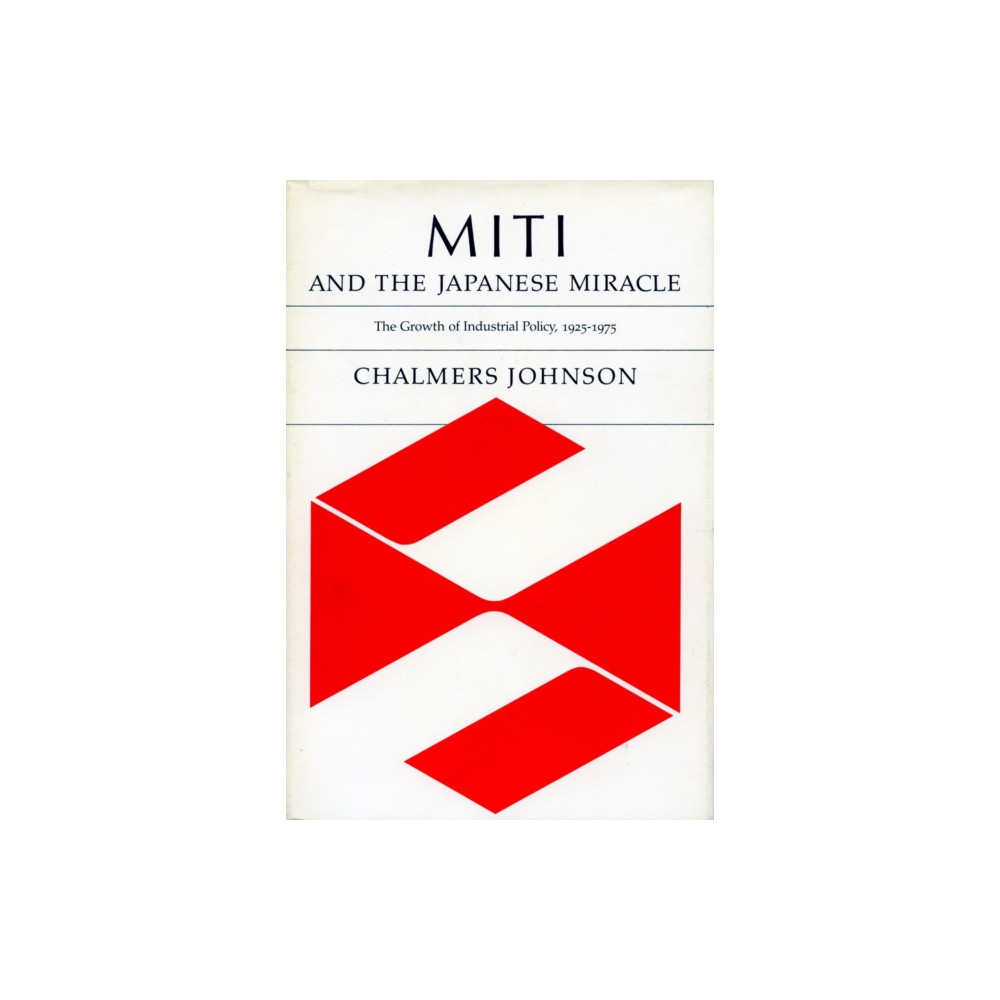 Produktbild för MITI and the Japanese Miracle (häftad, eng)