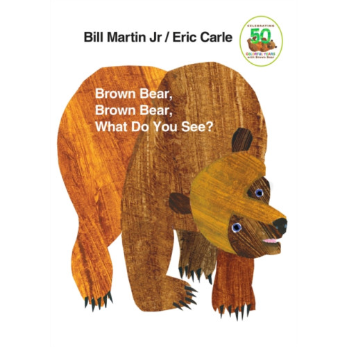 Henry Holt & Company Inc Brown Bear, Brown Bear, What Do You See? (bok, board book, eng)