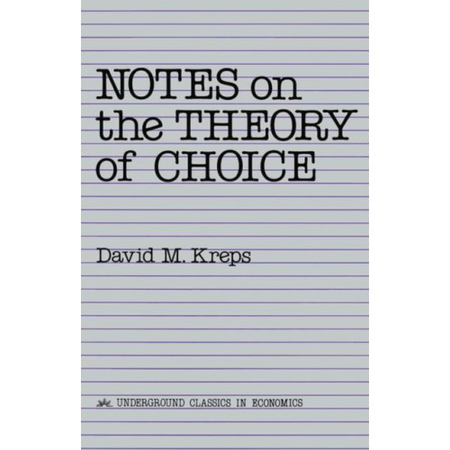 Taylor & francis inc Notes On The Theory Of Choice (häftad, eng)