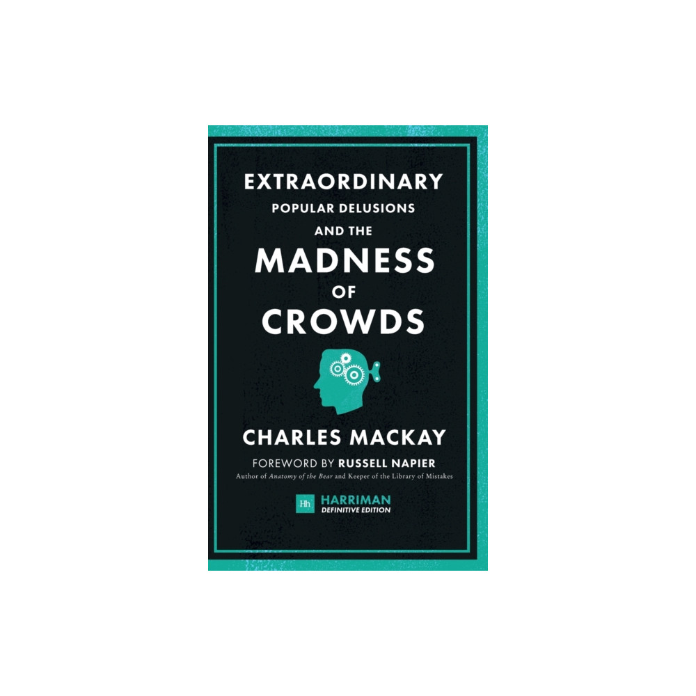 Produktbild för Extraordinary Popular Delusions and the Madness of Crowds (inbunden, eng)