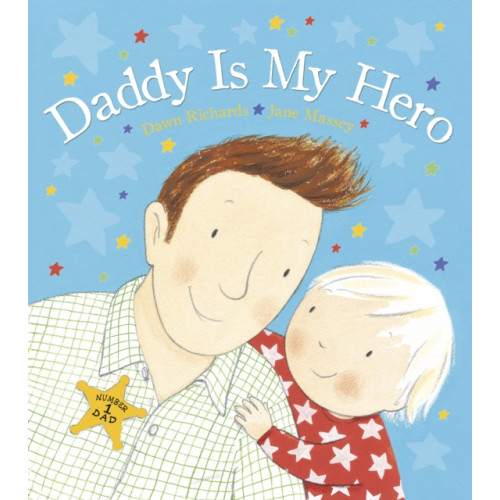 Penguin Random House Children's UK Daddy is My Hero (bok, board book, eng)