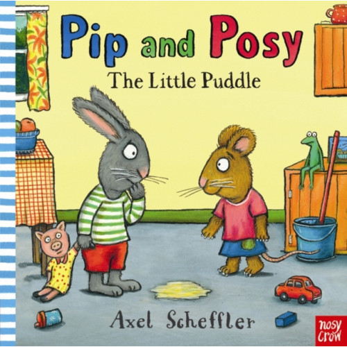 Nosy Crow Ltd Pip and Posy: The Little Puddle (inbunden, eng)