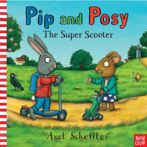 Nosy Crow Ltd Pip and Posy: The Super Scooter (häftad, eng)