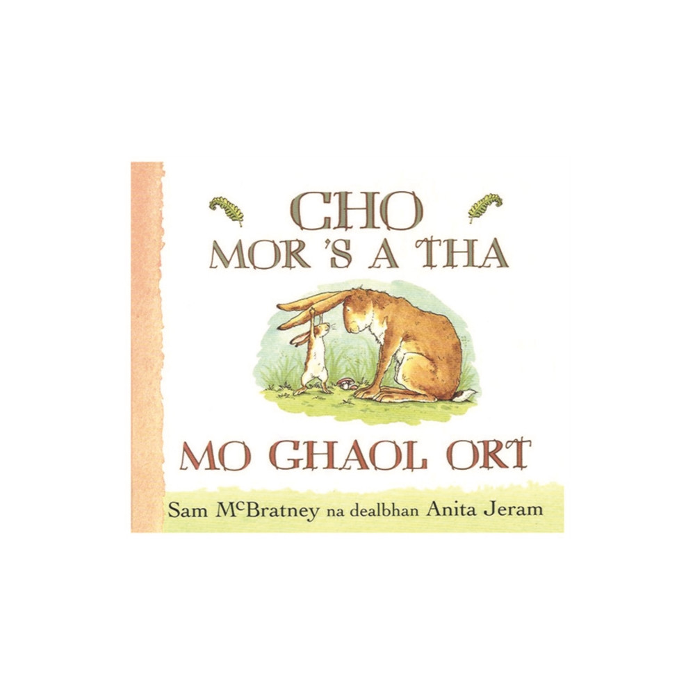 Produktbild för Cho Mor 'S a Tha Mo Ghaol Ort (bok, board book, gla)