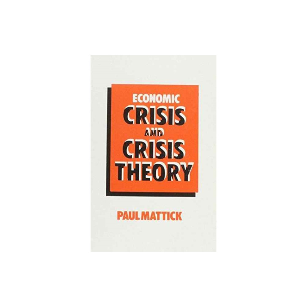 Produktbild för Economic Crisis and Crisis Theory (häftad, eng)