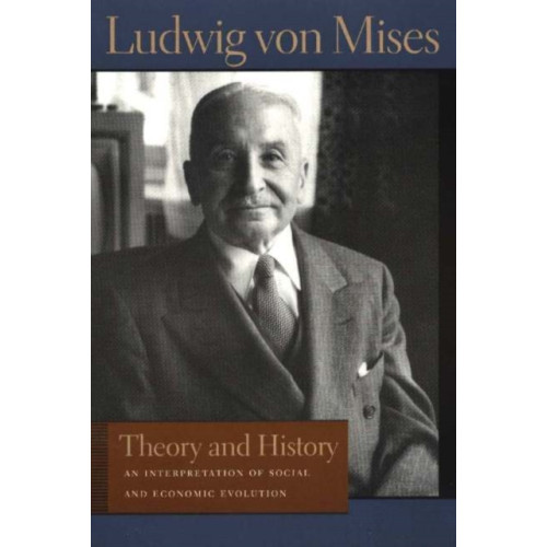 Liberty Fund Inc Theory & History (häftad, eng)