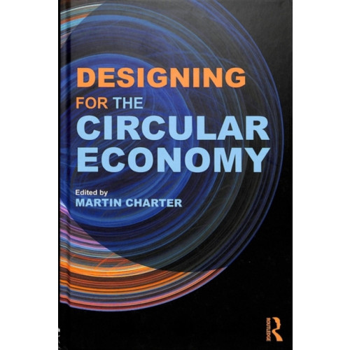 Taylor & francis ltd Designing for the Circular Economy (inbunden, eng)