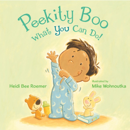 Henry Holt & Company Inc Peekity Boo - What You Can Do! (inbunden, eng)
