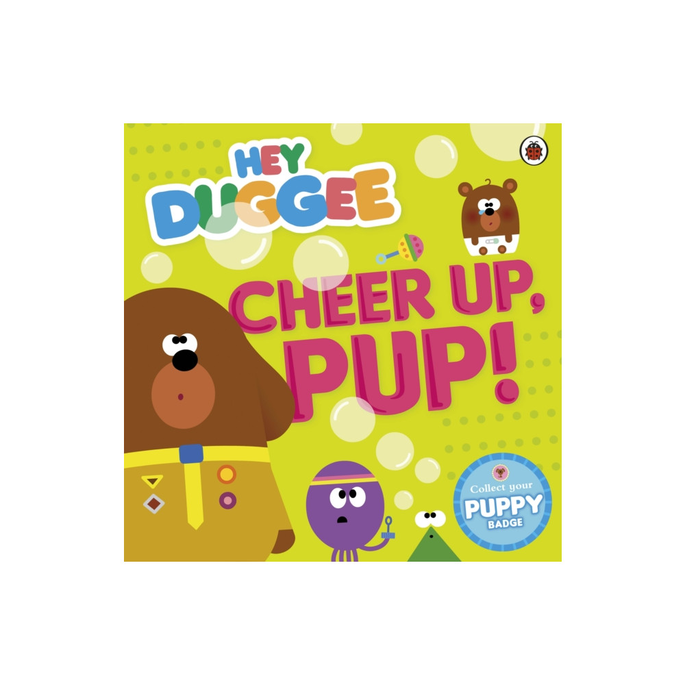Produktbild för Hey Duggee: Cheer Up, Pup! (häftad, eng)