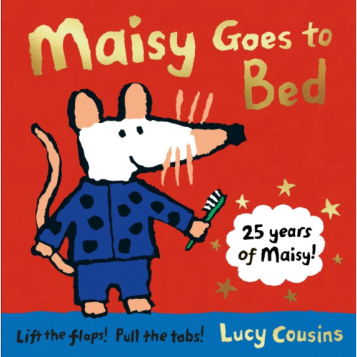 Walker Books Ltd Maisy Goes to Bed (inbunden, eng)