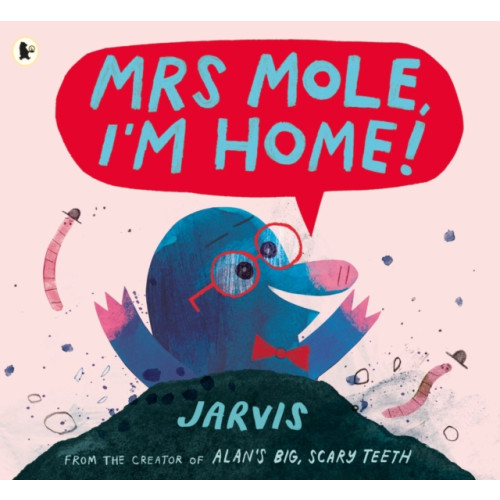 Walker Books Ltd Mrs Mole, I'm Home! (häftad, eng)