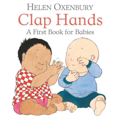 Walker Books Ltd Clap Hands (bok, board book, eng)