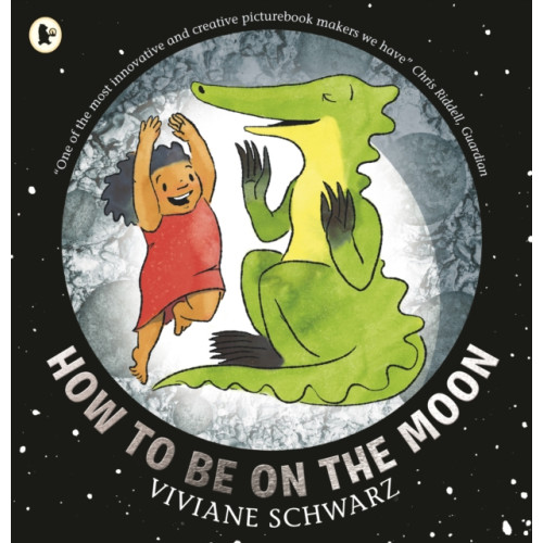 Walker Books Ltd How to Be on the Moon (häftad, eng)