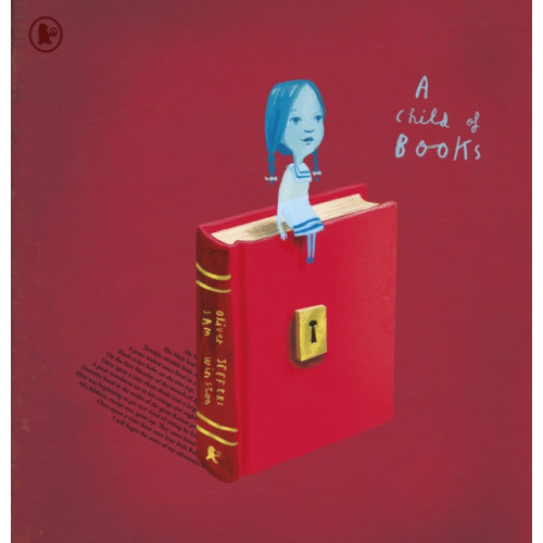 Walker Books Ltd A Child of Books (häftad, eng)