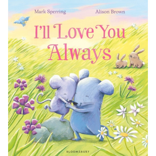 Bloomsbury Publishing PLC I'll Love You Always (häftad, eng)