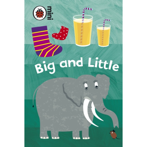 Penguin Random House Children's UK Early Learning: Big and Little (inbunden, eng)