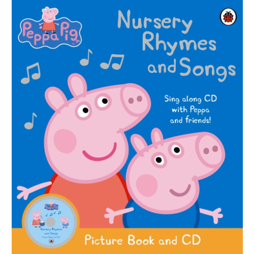 Penguin Random House Children's UK Peppa Pig: Nursery Rhymes and Songs (häftad, eng)