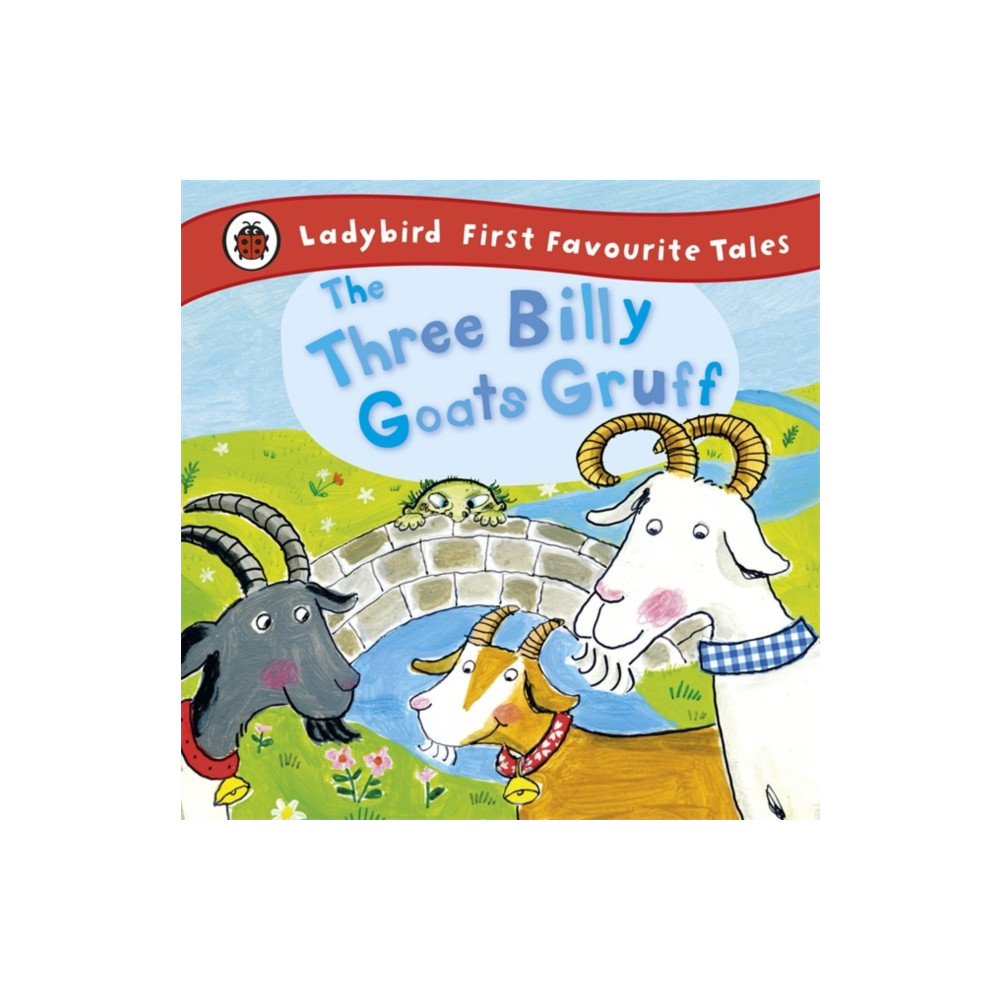 Produktbild för The Three Billy Goats Gruff: Ladybird First Favourite Tales (inbunden, eng)