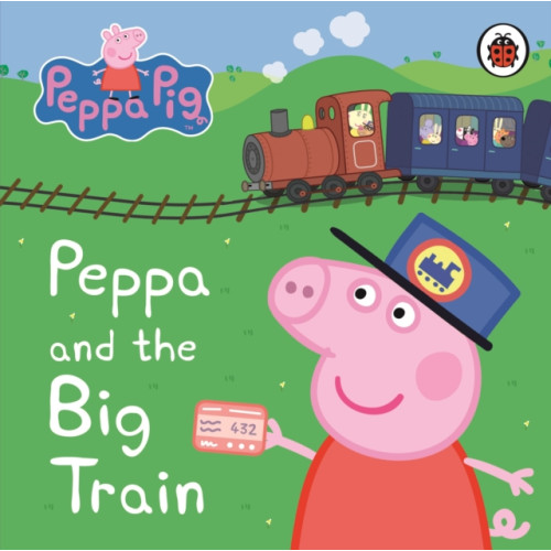 Penguin Random House Children's UK Peppa Pig: Peppa and the Big Train: My First Storybook (bok, board book, eng)