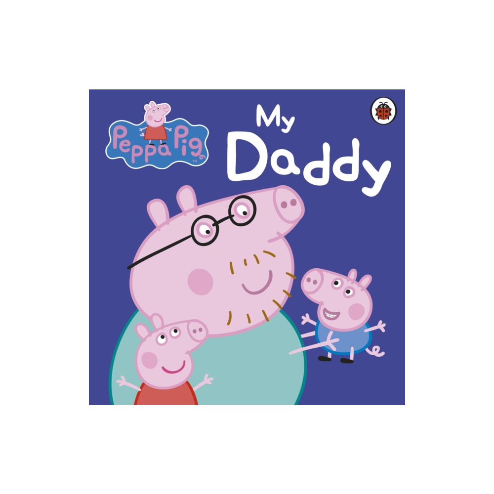 Produktbild för Peppa Pig: My Daddy (bok, board book, eng)