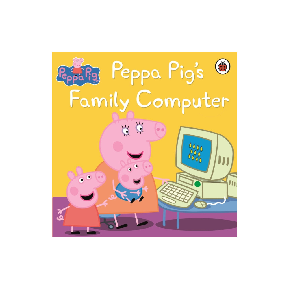 Produktbild för Peppa Pig: Peppa Pig's Family Computer (häftad, eng)