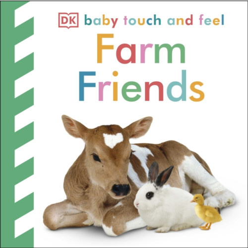Dorling Kindersley Ltd Baby Touch and Feel Farm Friends (bok, board book, eng)