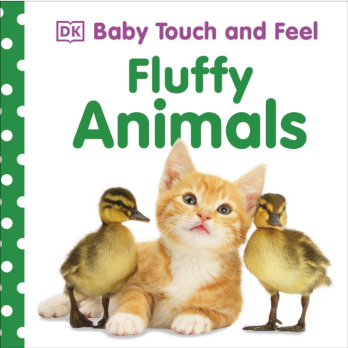 Dorling Kindersley Ltd Baby Touch and Feel Fluffy Animals (bok, board book, eng)