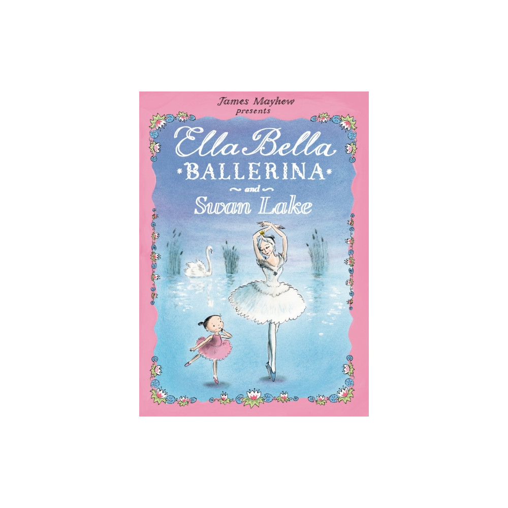 Produktbild för Ella Bella Ballerina and Swan Lake (häftad, eng)
