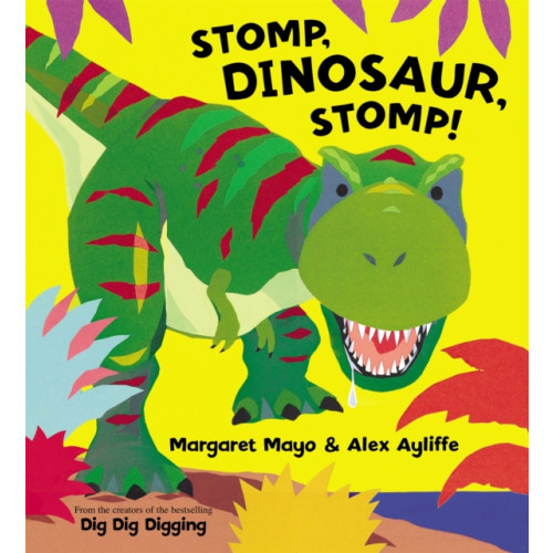 Hachette Children's Group Stomp, Dinosaur, Stomp! (häftad, eng)