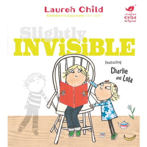 Hachette Children's Group Charlie and Lola: Slightly Invisible (häftad, eng)
